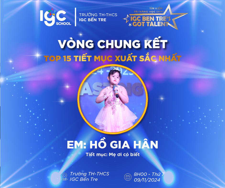 CHÚC MỪNG 15 TIẾT MỤC TÀI NĂNG TIẾN VÀO VÒNG CHUNG KẾT "IGC BẾN TRE'S GOT TALENT"!