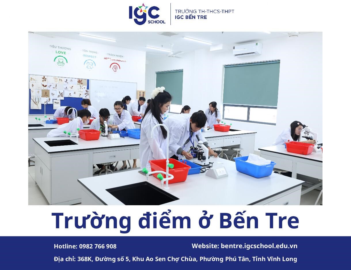 Trường điểm ở Bến Tre: IGC Bến Tre – Nơi Giáo Dục Công Dân Toàn Cầu Tương Lai