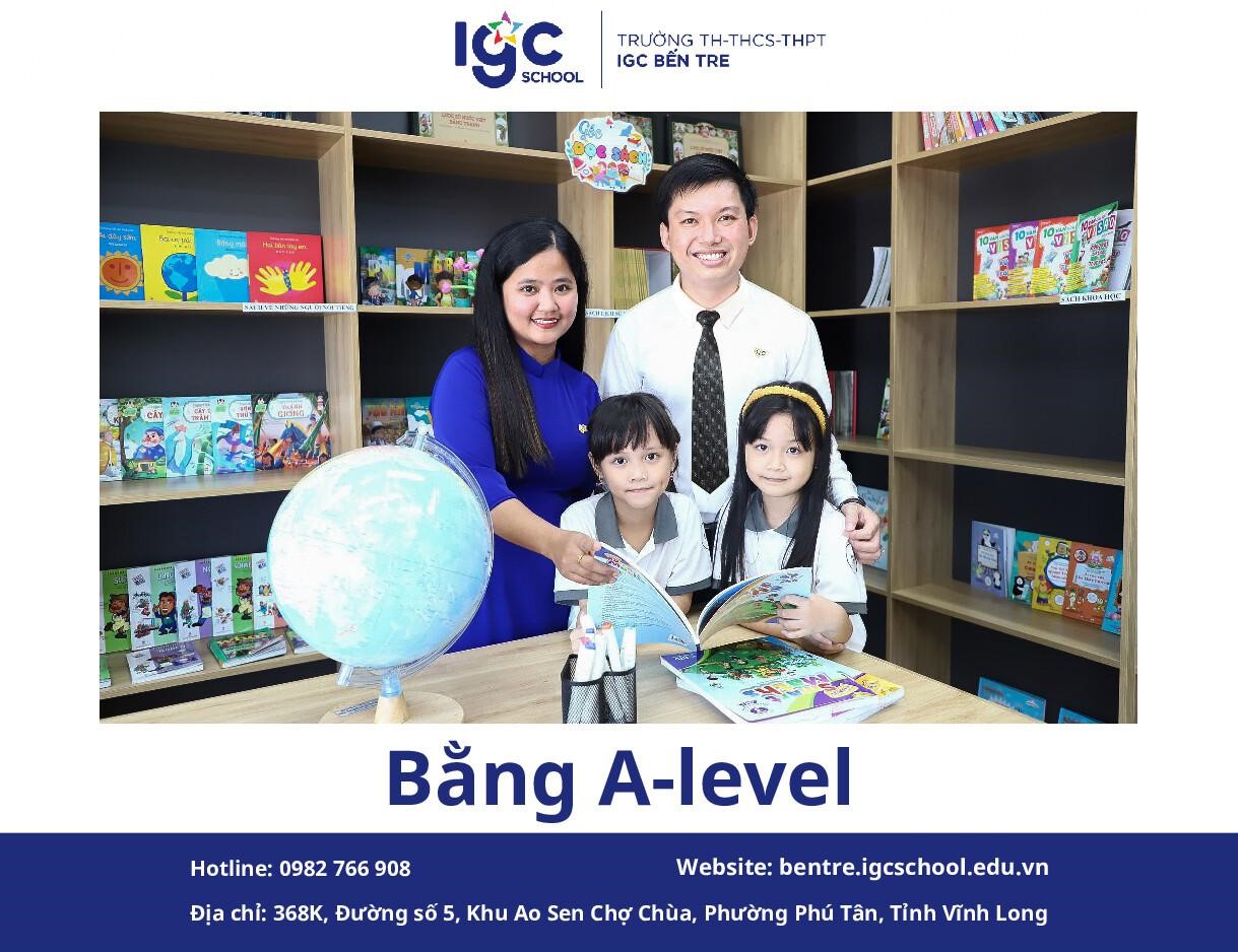 Bằng A-level và Lộ Trình Cambridge: Nền Tảng Cho Tương Lai Hội Nhập