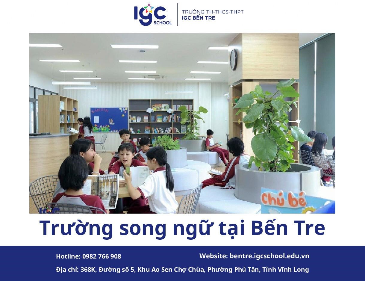 Trường Song Ngữ Tại Bến Tre IGC: Vun Đắp Công Dân Toàn Cầu