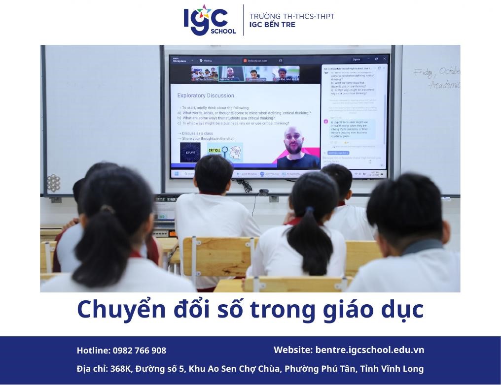 Chuyển đổi số trong giáo dục tại IGC Bến Tre 2025: Lộ trình & giá trị thực tiễn
