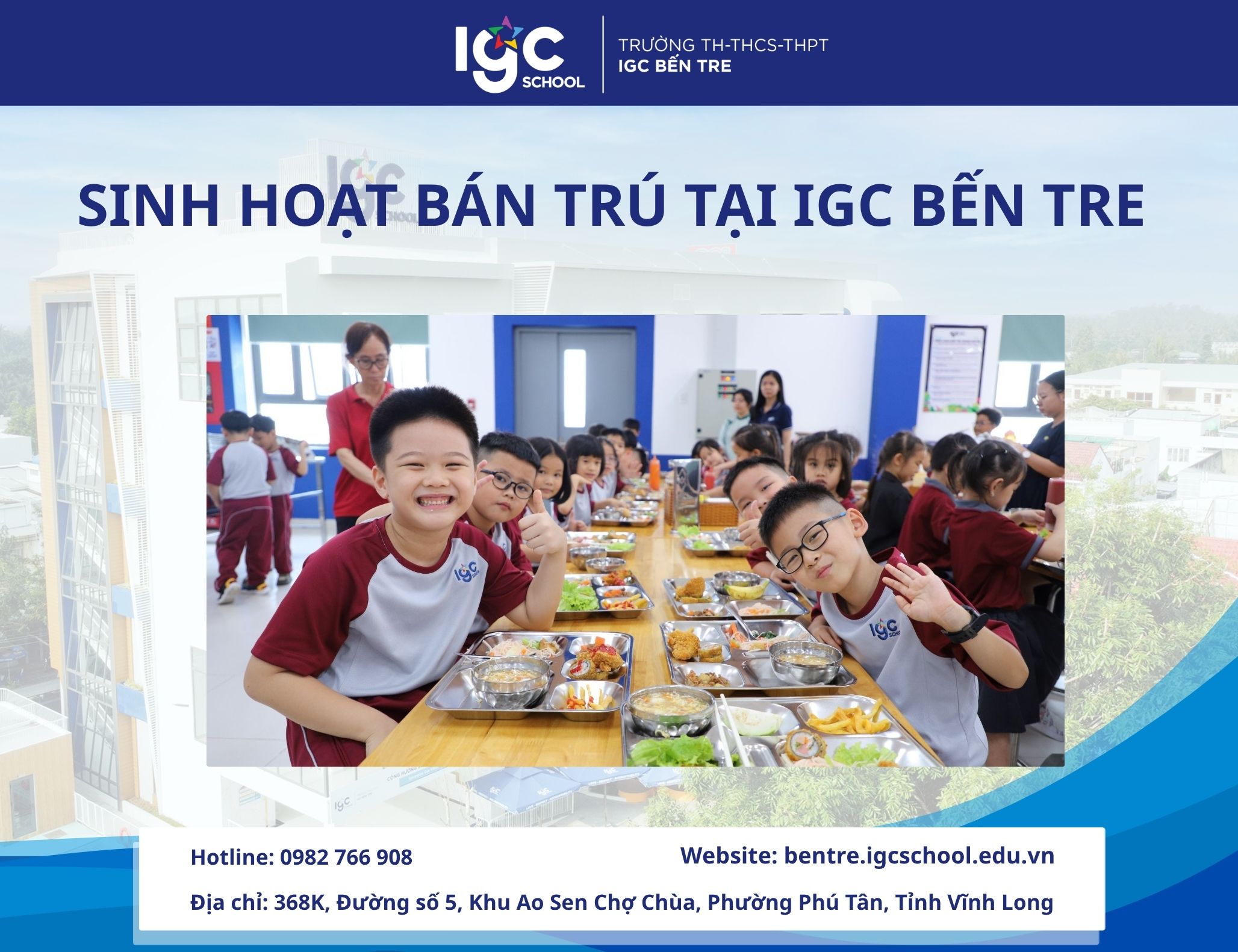 Sinh Hoạt Bán Trú Tại IGC Bến Tre: Một Ngày Của Học Sinh Diễn Ra Như Thế Nào?
